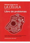 Biologa molecular de la clula. Libro de problemas