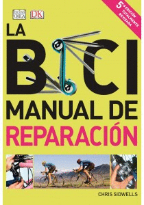 La bici manual de reparación 5ta Edición