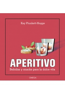 Aperitivo Bebidas y snacks para la dolce vita