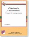 009.- Obediencia a la autoridad. Un punto de vista experimental