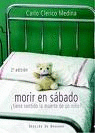 Morir en sbado tiene sentido la muerte de un nio?