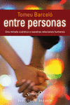 135.- Entre personas una mirada cuntica a nuestras relaciones humanas