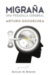 139.- Migraa una pesadilla cerebral