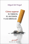 168.- Cmo superar el tabaco, el alcohol y las drogas
