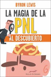 191.- La magia de la PNL al descubierto