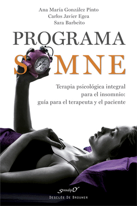 197.- Programa SOMNE. Terapia psicolgica integral para el insomnio: gua para el tera