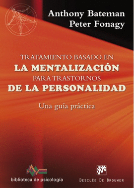 211.- Tratamiento basado en la mentalizacin para trastornos de la personalidad