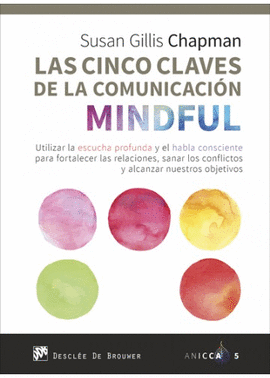 Las cinco claves de la comunicacin mindful