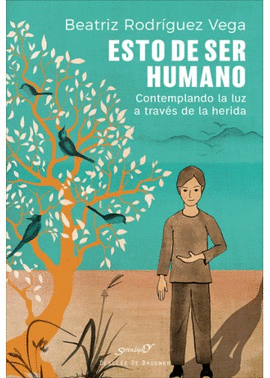 217.- Esto de ser humano