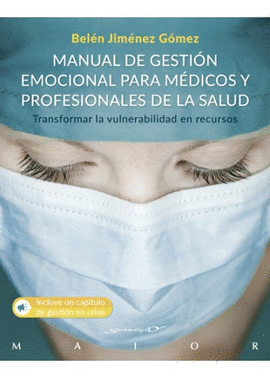 67.- Manual de gestin emocional para mdicos y profesionales de la salud