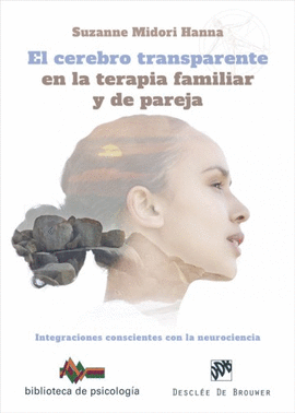 264.- El cerebro transparente en la terapia familiar y de pareja