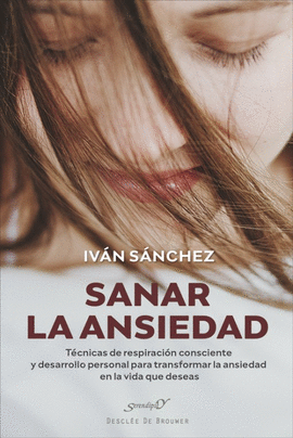 240.- Sanar la ansiedad