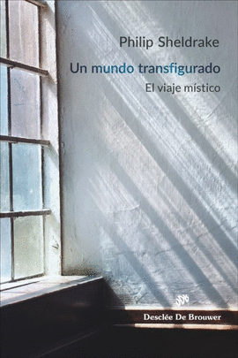 un mundo transfigurado