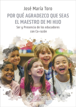 Por qu agradezco que seas el maestro de mis hijos