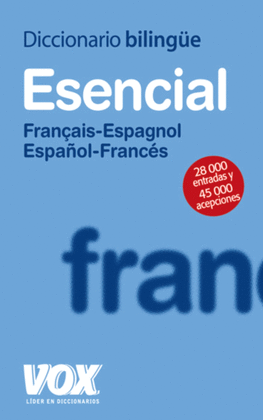 Diccionario bilinge Esencial Francais-Espagnol Espaol-Francs