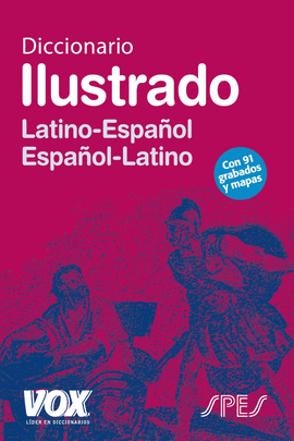Diccionario ilustrado Latino-Espaol Espaol-Latino