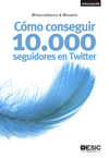 Cmo conseguir 10.000 seguidores en Twitter