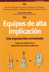 Equipos de alta implicacin