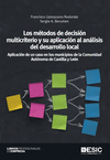 Los métodos de decisión multicriterio y su aplicación al análisis del desarrollo local
