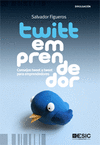 Twittemprendedor. Consejos tweet a tweet para emprendedores