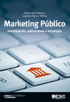 Marketing pblico. Investigacin aplicaciones y estrategia