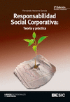 Responsabilidad social corporativa. Teoría y práctica 2a. Ed.
