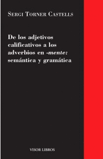 12.- De los adjetivos calificativos a los adverbios en-mente