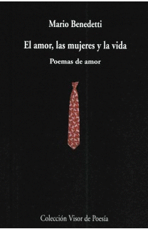 341.- El amor, las mujeres y la vida. Poemas de amor