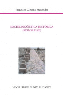 025.- Sociolingstica histrica. Siglos X al XII
