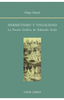 073.- Hermetismo y visualidad. La poesa grfica de Eduardo Scala