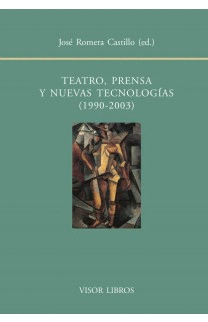 076.- Teatro, prensa y nuevas tecnologias