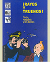Rayos y truenos! TinTín, Haddock y los barcos