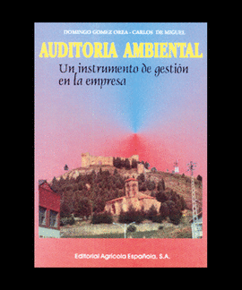 Auditoria ambiental. un instrumento de gestin en la empresa