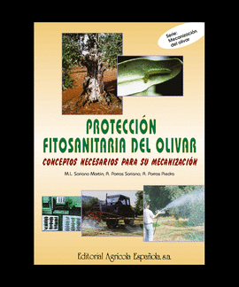 Protección fitosanitaria del olivar. conceptos necesarios para su mecanismo