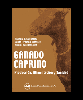 Ganado caprino. produccin, alimentacin y sanidad