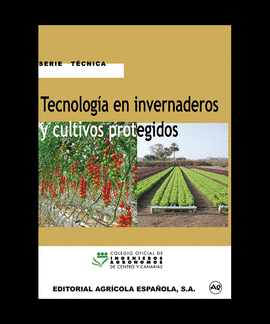 Tecnologa en invernaderos y cultivos protegidos