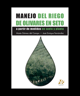 Manejo del riego de olivares en seto