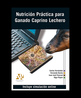 Nutrición práctica para ganado caprino lechero