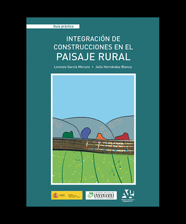 Gua prctica integracin de construcciones en el paisaje rural