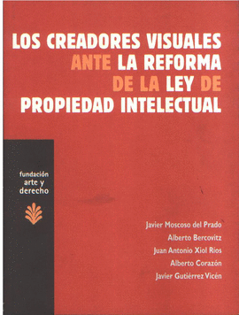 Los creadores visuales ante la reforma de la ley de propiedad intelectual