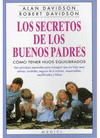 Los secretos de los buenos padres. Cmo tener hijos equilibrados