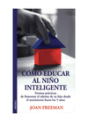 Cmo educar al nio inteligente.