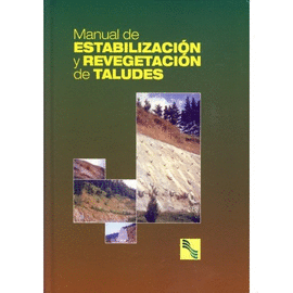 Manual de estabilizacin y revegetacin de taludes