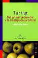 24.- Turing del primer ordenador a la inteligencia artificial