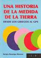 25.- Una historia de la medida de la tierra desde los griegos al GPS