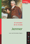 12.-Jenner. El vencedor de la viruela