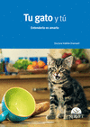 Tu gato y t. Enterderlo es amarlo