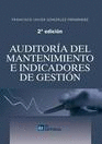 Auditora del mantenimiento e indicadores de gestin. 2 Ed.