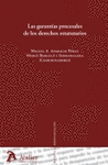 Las garantias procesales de los derechos estatutarios.