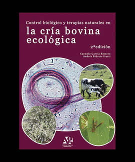 Control biolgico y terapias naturales en la cra bovina ecolgica